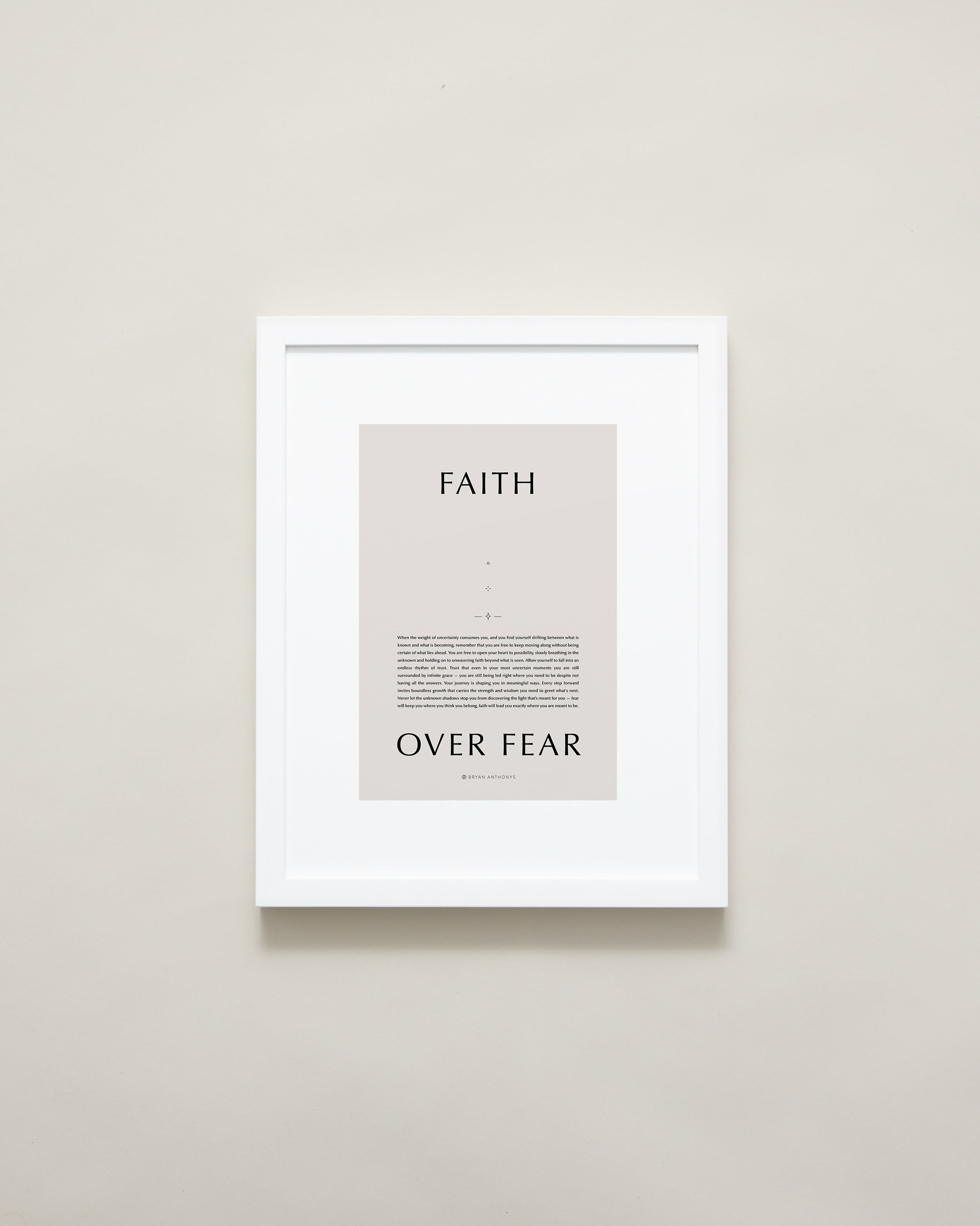 Bryan Anthonys Home Decor Purposeful Prints Faith Over Fear Iconic Framed Print Tan Art White Frame 11x14