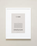 Bryan Anthonys Home Decor Purposeful Prints I Am Enough Iconic Framed Print Tan Art White Frame 16x20