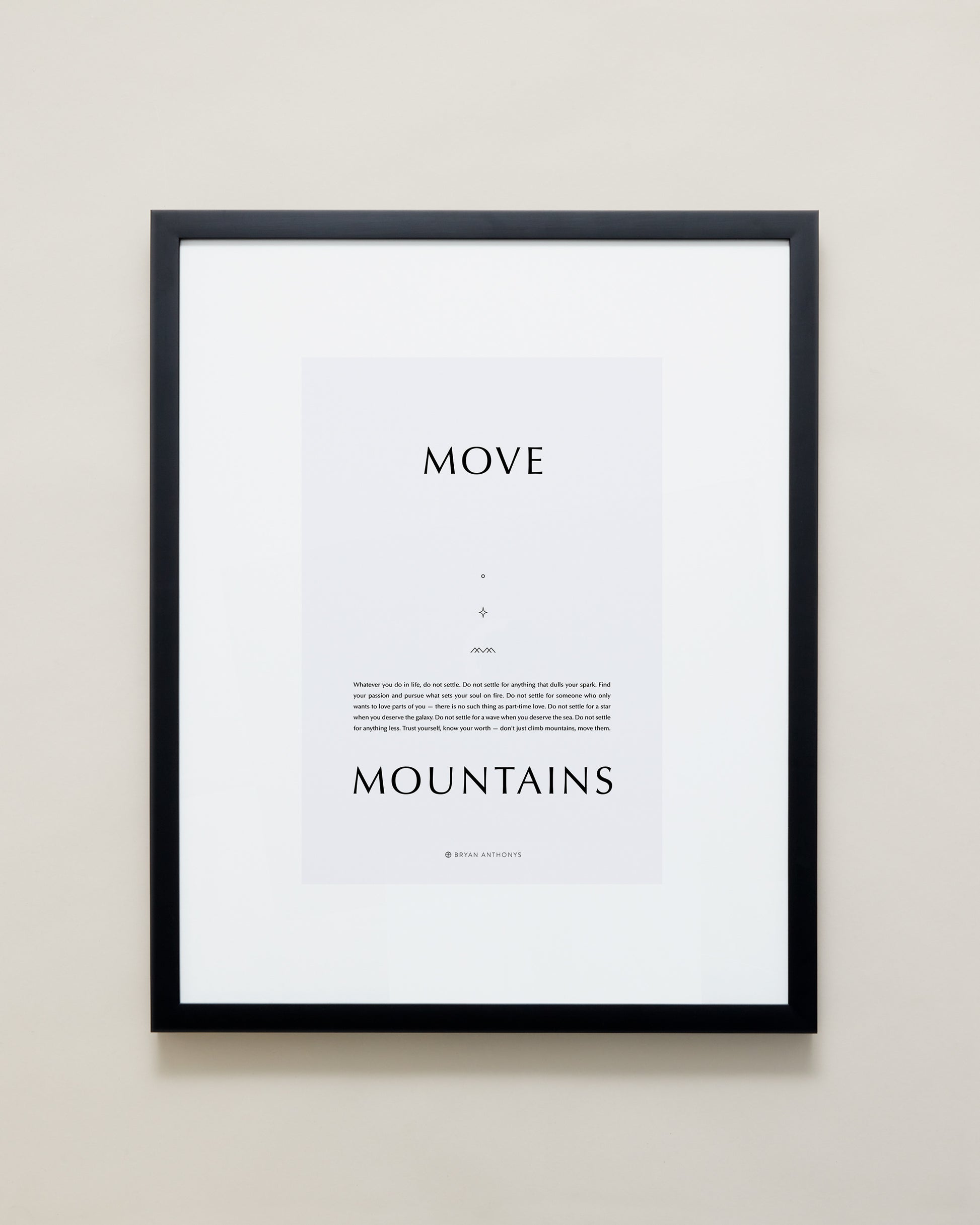 Bryan Anthonys Home Decor Purposeful Prints Move Mountains Iconic Framed Print Gray Art With Black Frame 16x20