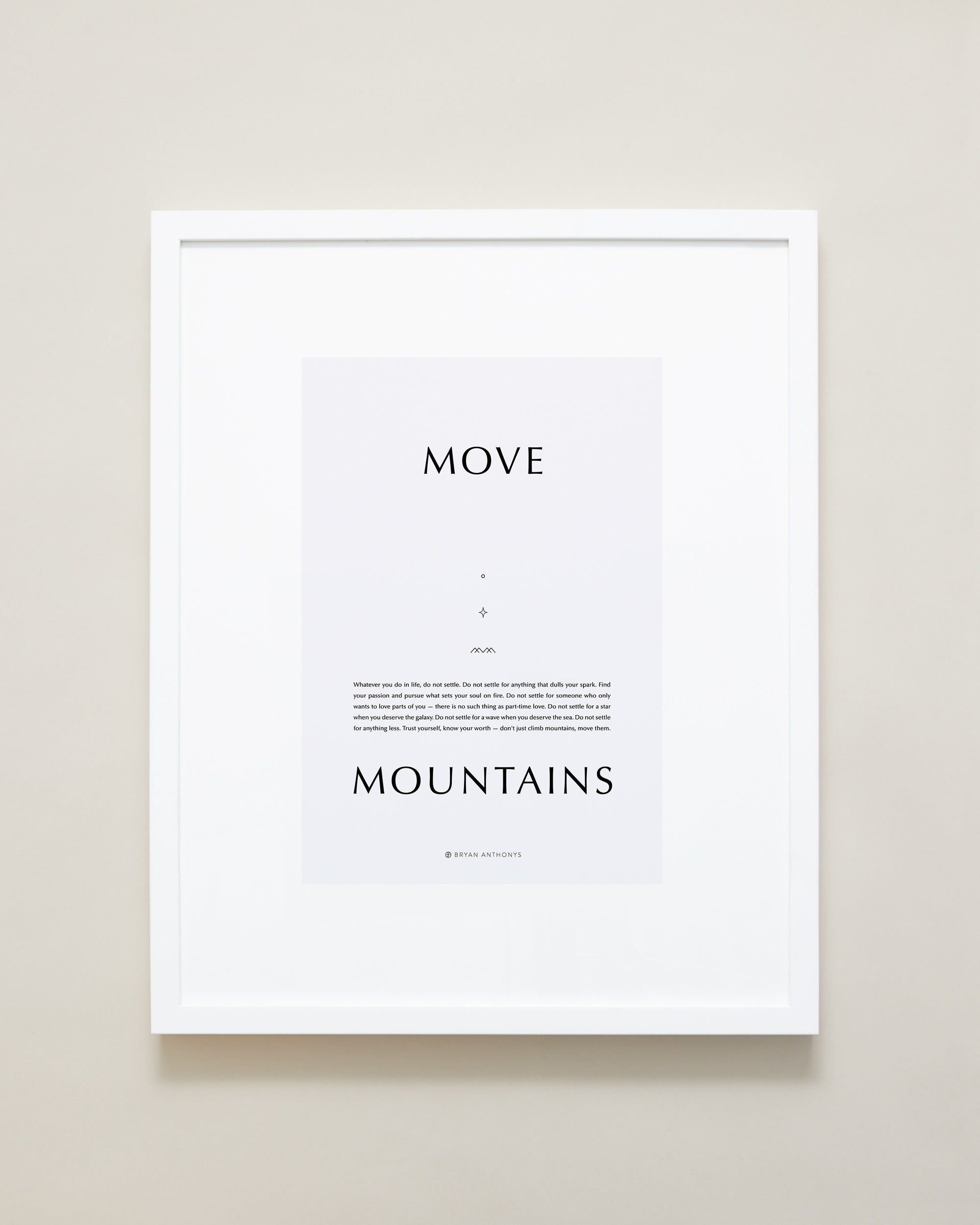 Bryan Anthonys Home Decor Purposeful Prints Move Mountains Iconic Framed Print Gray Art With White Frame 16x20