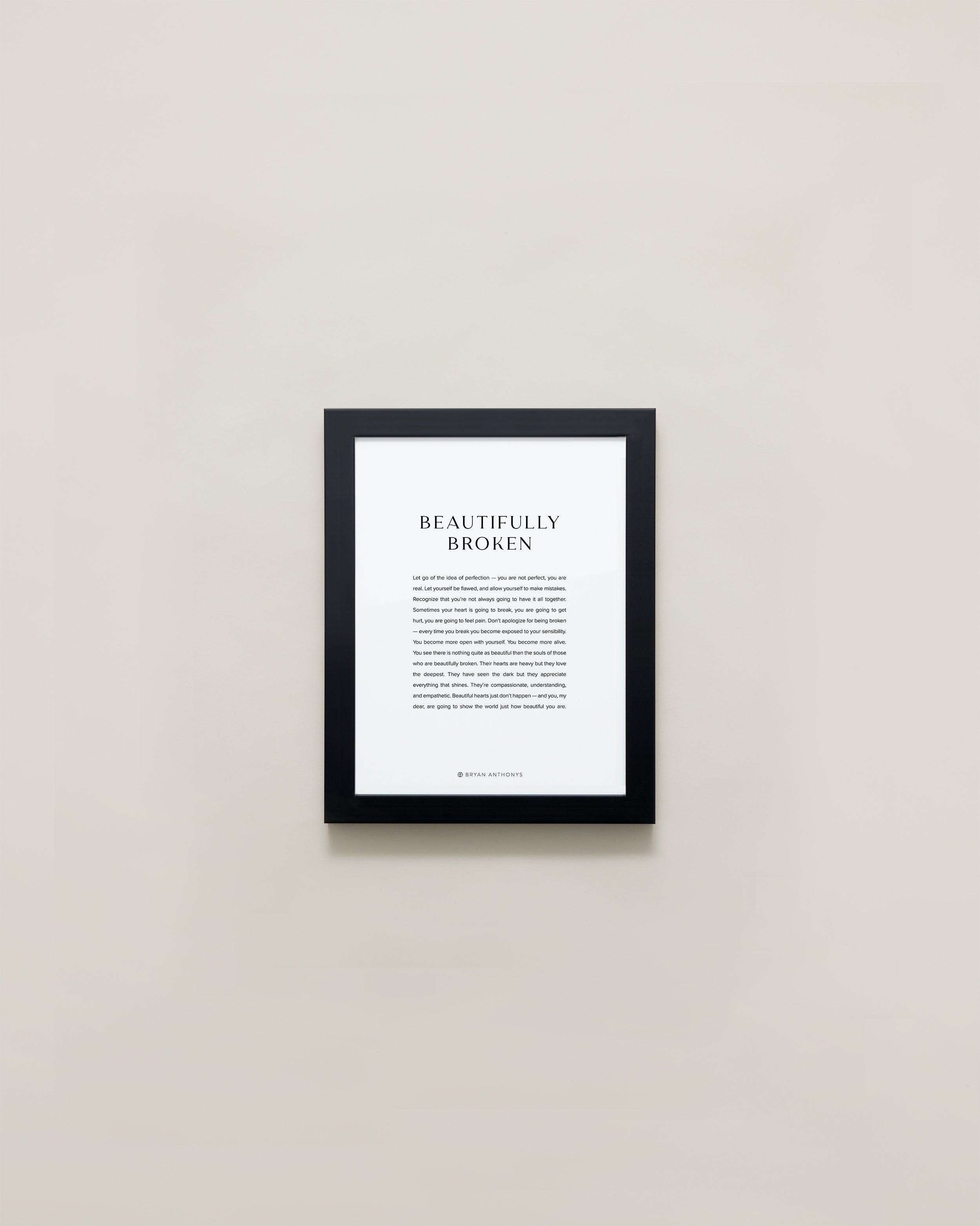 Bryan Anthonys Beautifully Broken 5x7 Framed Print in Black