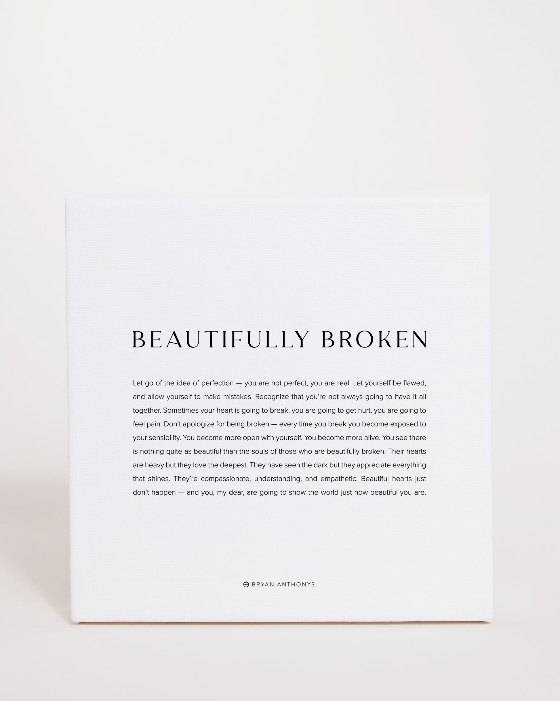 Bryan Anthonys Home Decor Beautifully Broken Modern Mini Canvas 6x6 Front View
