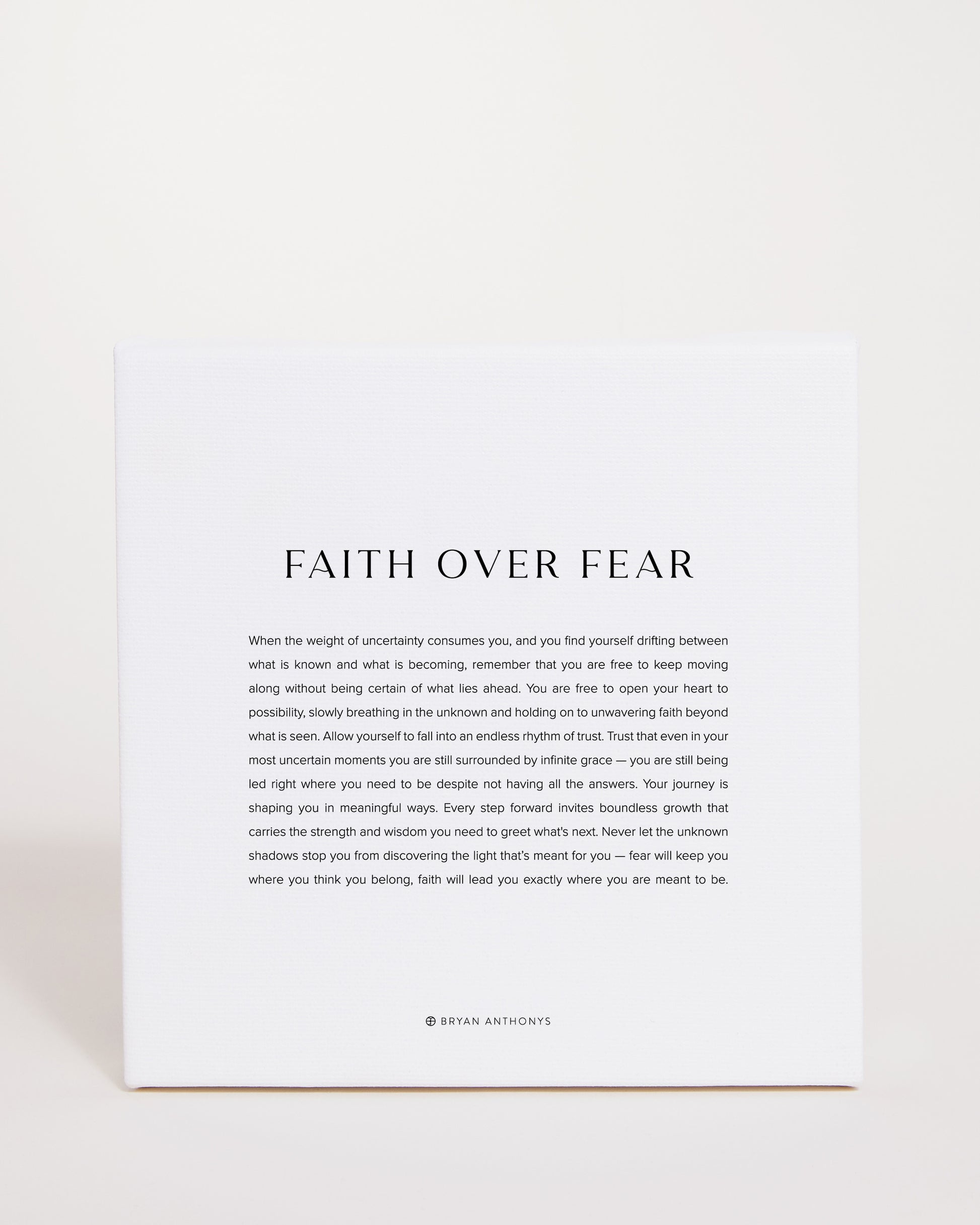 Bryan Anthonys Home Decor Faith Over Fear Modern Mini Canvas 6x6 Front View
