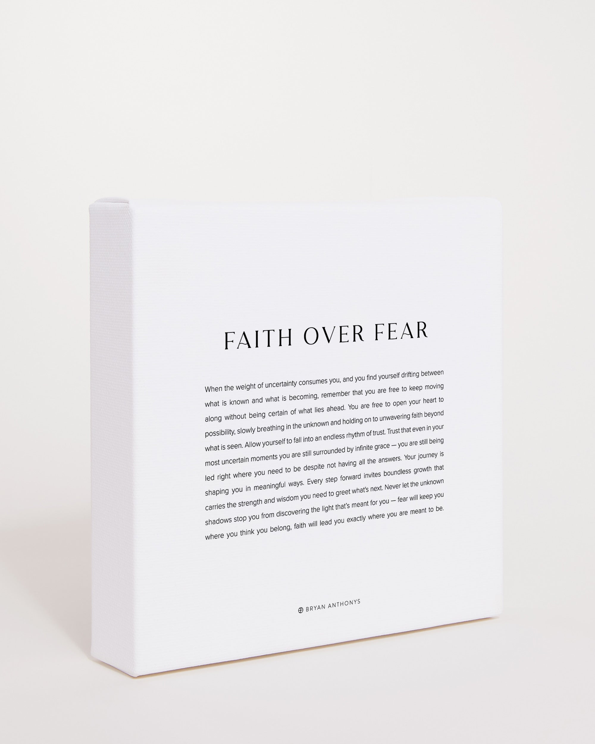 Bryan Anthonys Home Decor Faith Over Fear Modern Mini Canvas 6x6 Side View