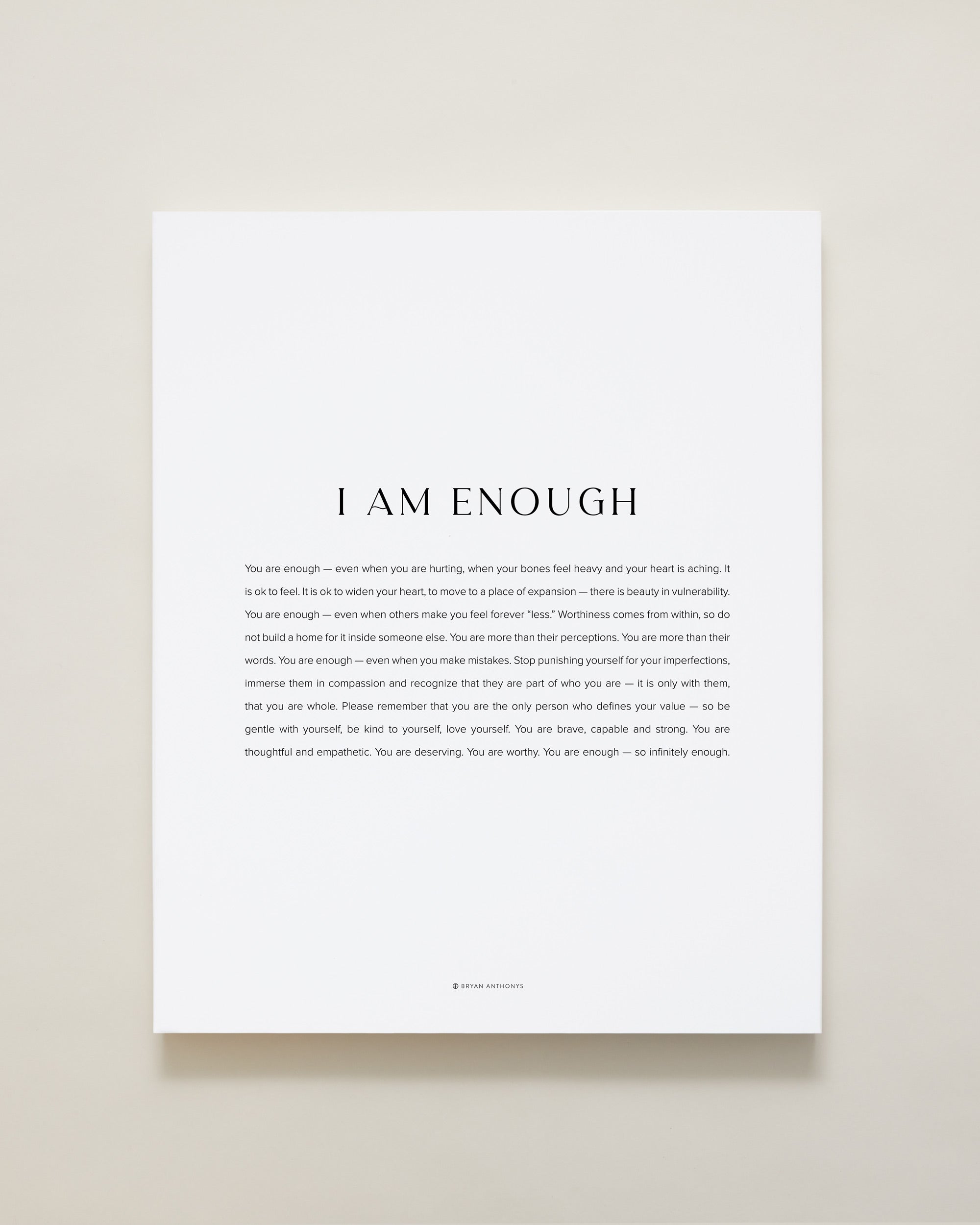 Bryan Anthonys Home Decor I Am Enough Modern Hand-Stretched Canvas Matte White 16x20