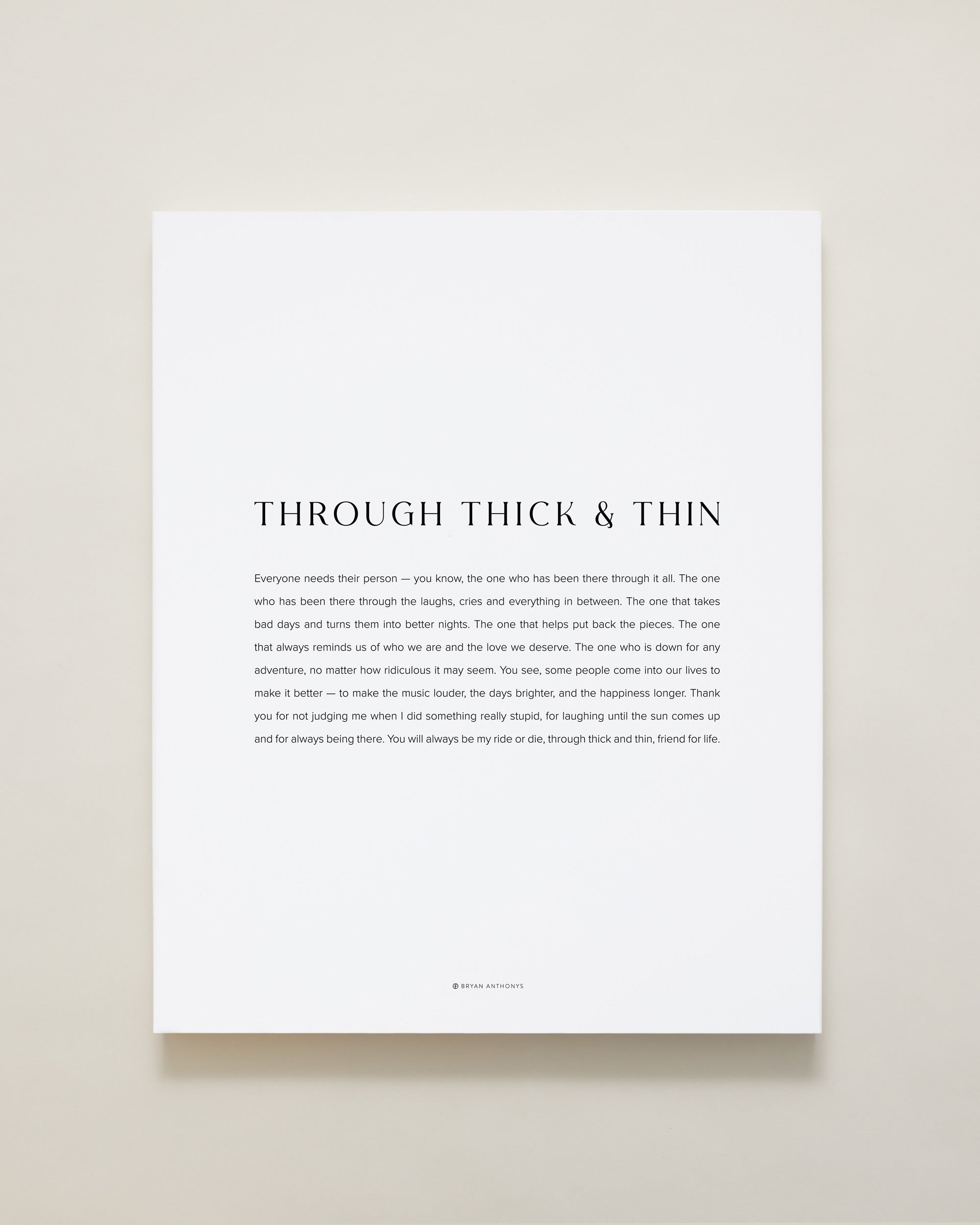 Bryan Anthonys Home Decor Through Thick & Thin Modern Canvas Hand-Stretched White Matte 16x20