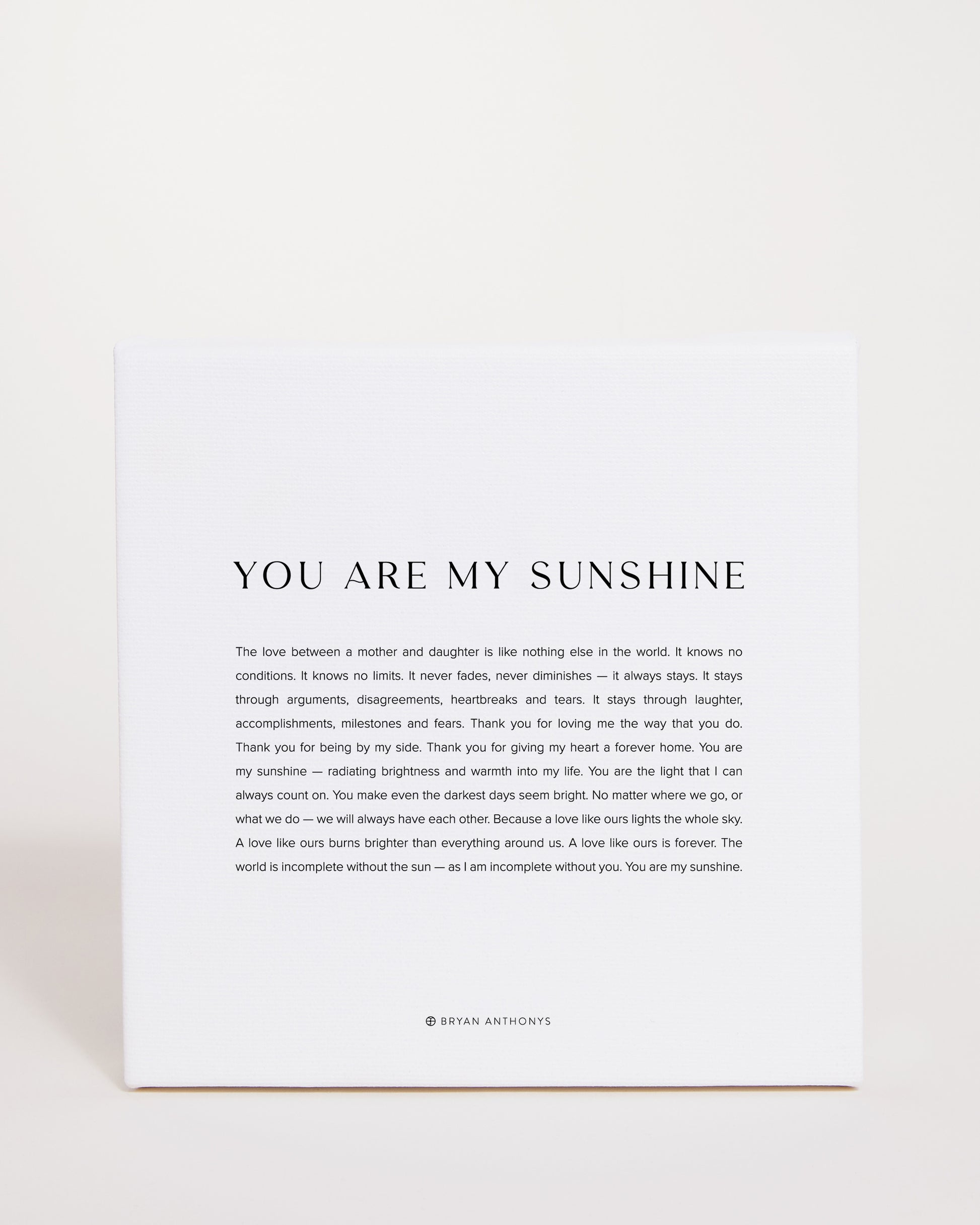 Bryan Anthonys Home Decor You Are My Sunshine Modern Mini Canvas 6x6 Front View