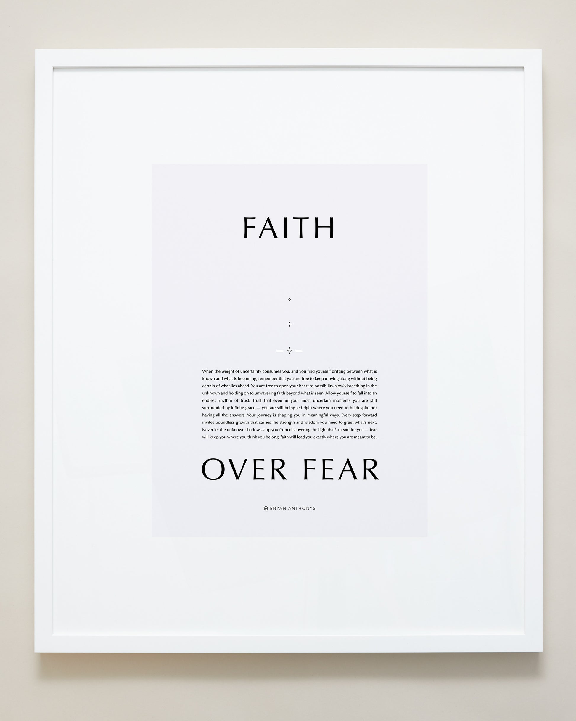 Bryan Anthonys Home Decor Purposeful Prints Faith Over Fear Iconic Framed Print Gray Art White Frame 20x24