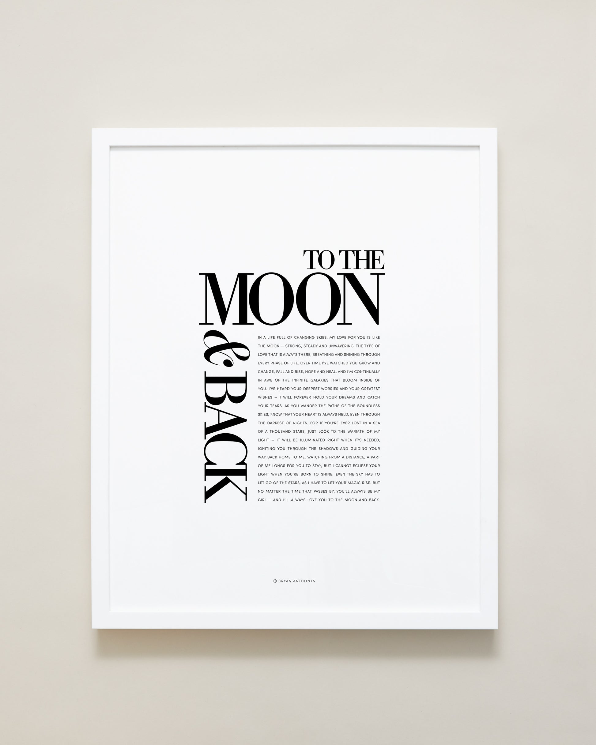 Bryan Anthonys Home Decor Framed Print To The Moon & Back Frame White 16x20