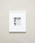 Bryan Anthonys Home Decor Purposeful Prints Begin Again Editorial Framed Print 11x14 White