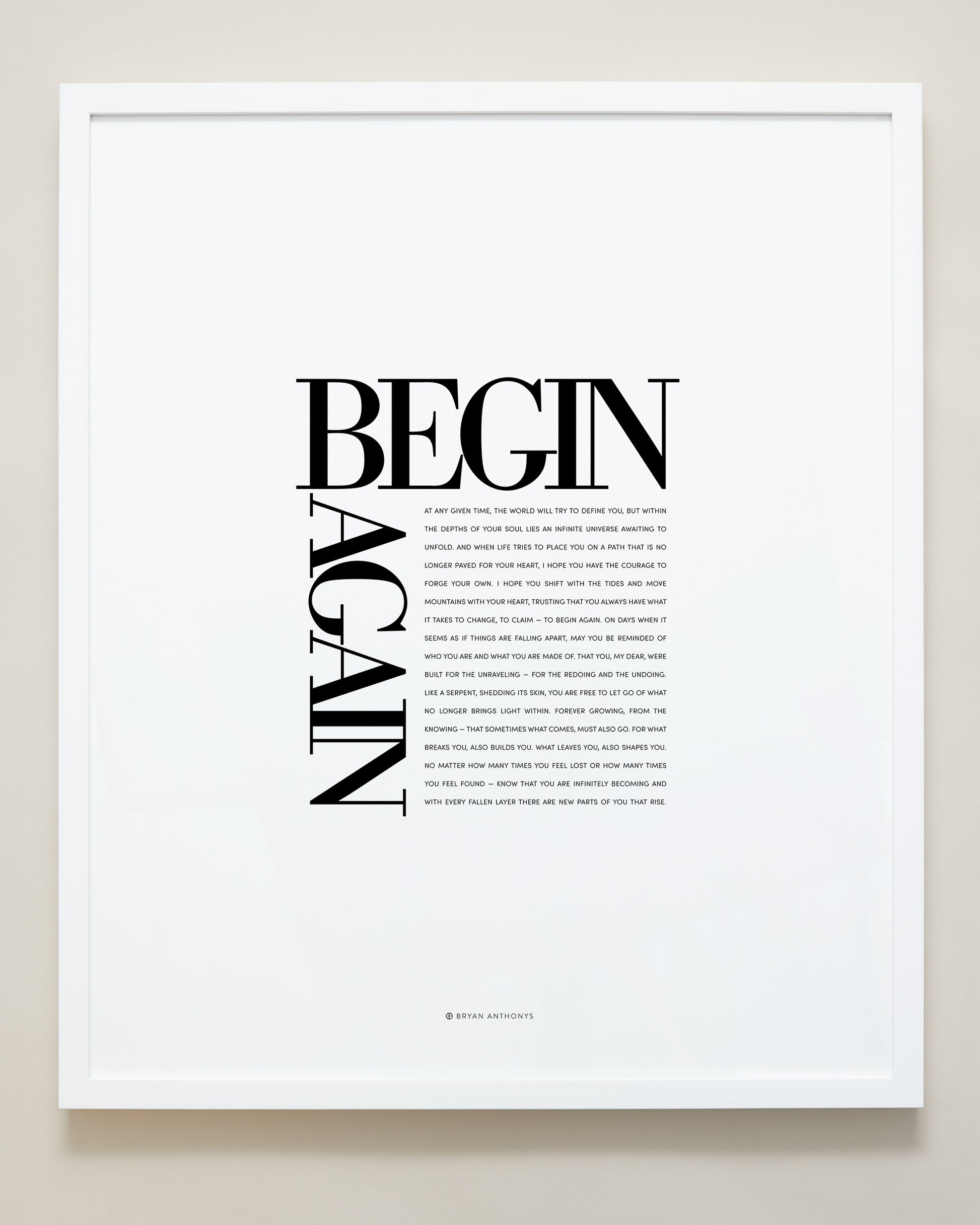 Bryan Anthonys Home Decor Purposeful Prints Begin Again Editorial Framed Print 20x24 White