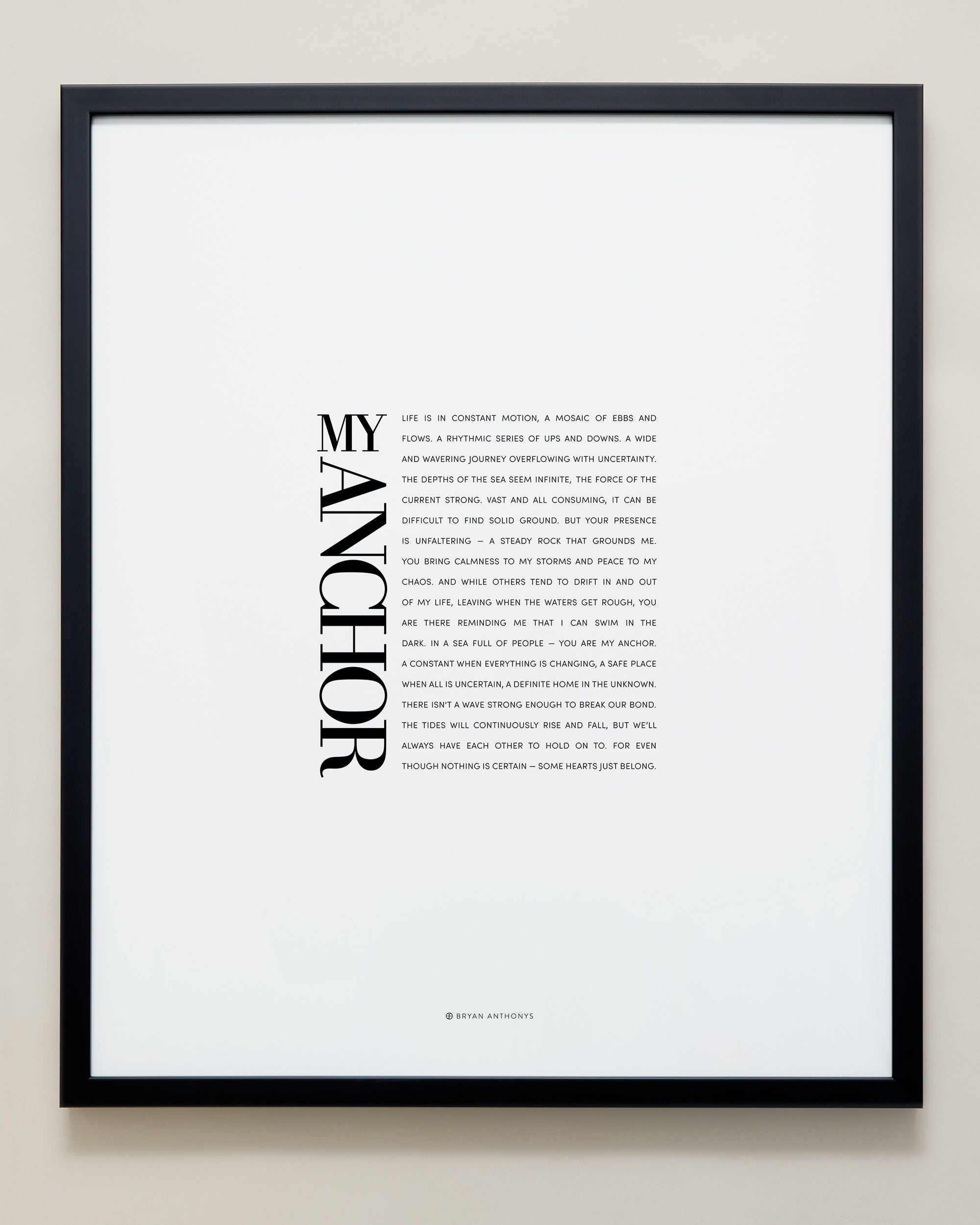 Bryan Anthonys Home Decor Purposeful Prints My Anchor Editorial Framed Print Black 20x24