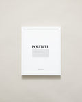 Bryan Anthonys Home Decor Purposeful Prints Powerful Editorial Framed Print White Frame 11x14