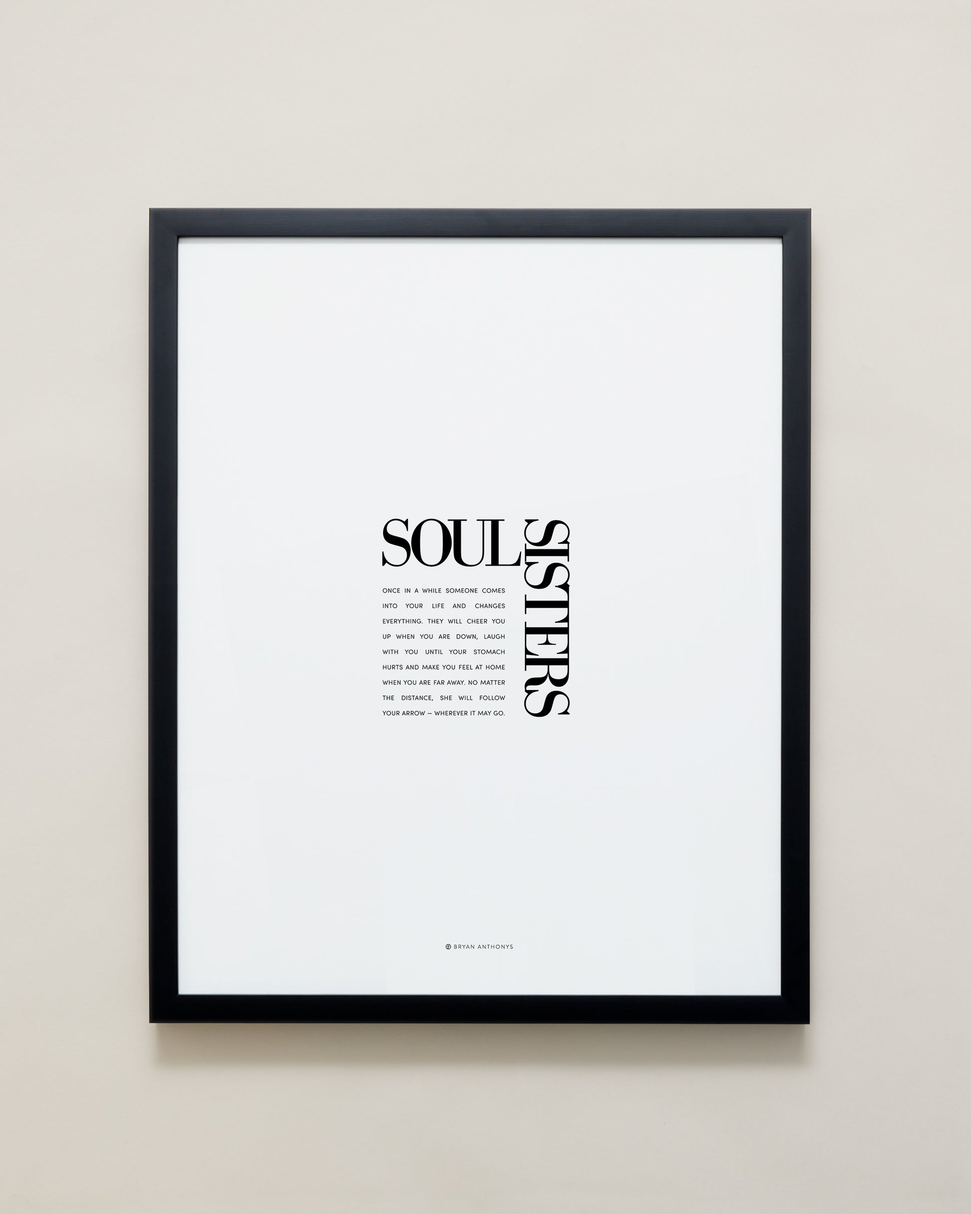 Bryan Anthonys Home Decor Purposeful Prints Soul Sisters Editorial Framed Print Black 16x20