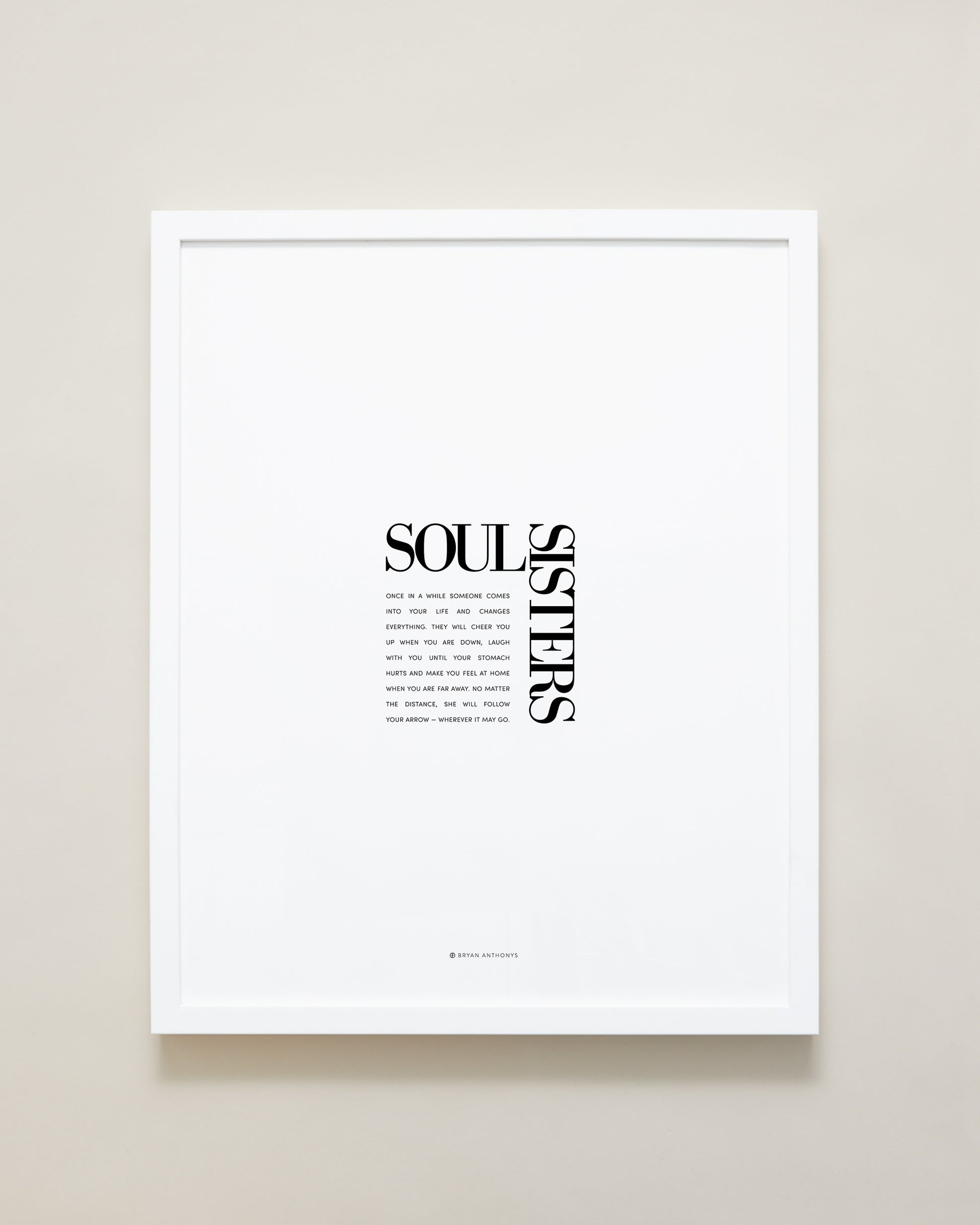 Bryan Anthonys Home Decor Purposeful Prints Soul Sisters Editorial Framed Print White 16x20