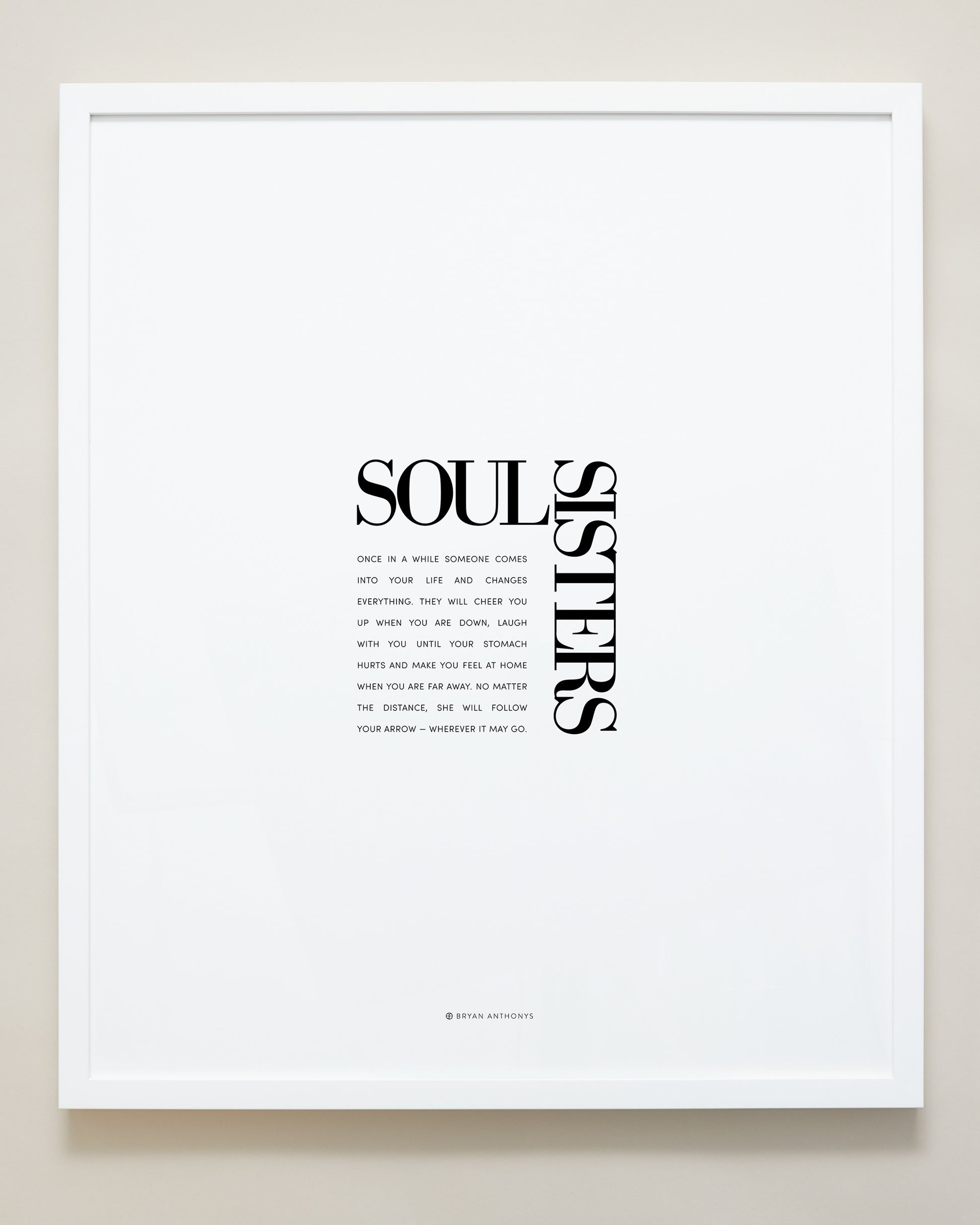 Bryan Anthonys Home Decor Purposeful Prints Soul Sisters Editorial Framed Print White 20x24