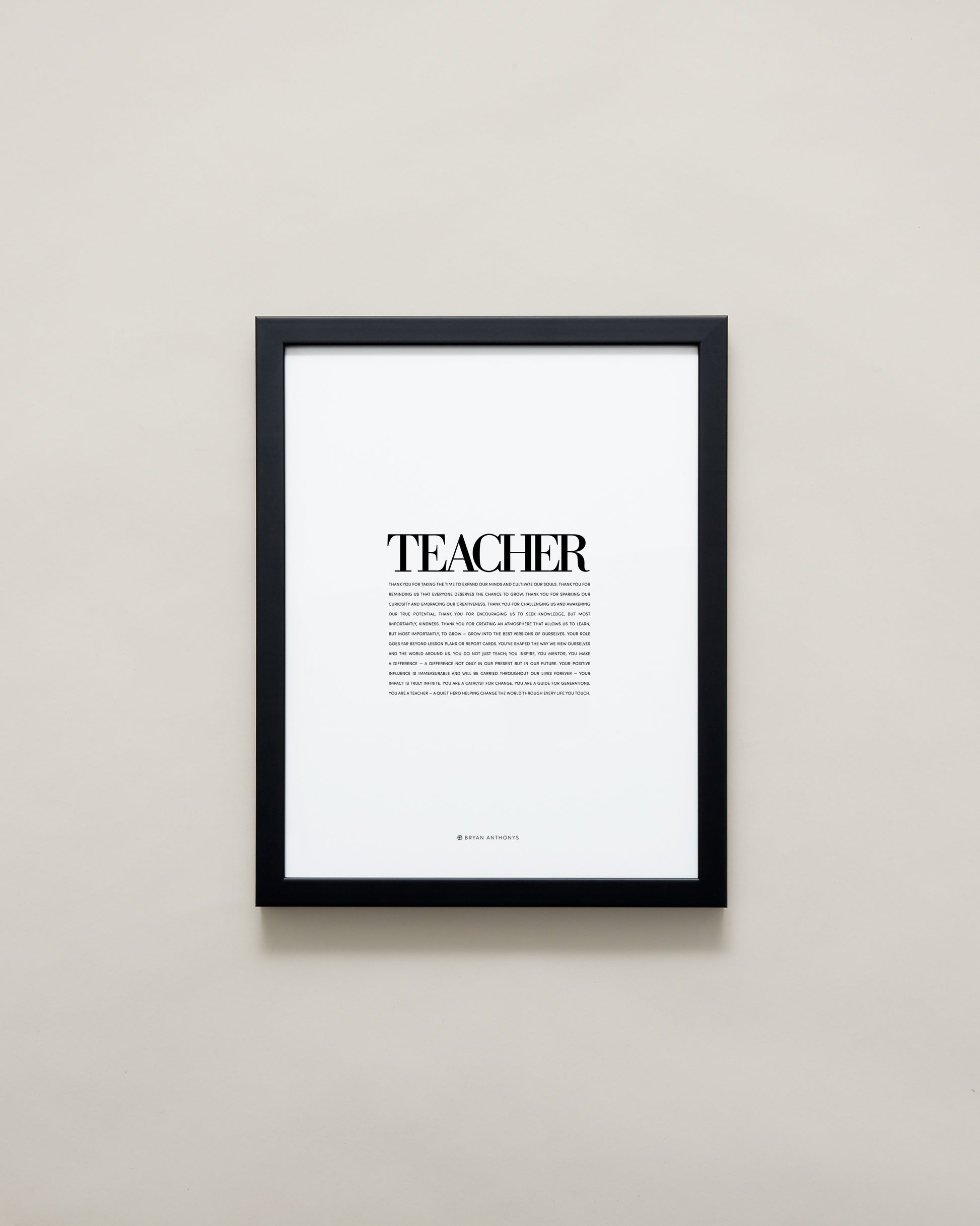 Bryan Anthonys Home Decor Purposeful Prints Teacher Editorial Framed Print Black 11x14