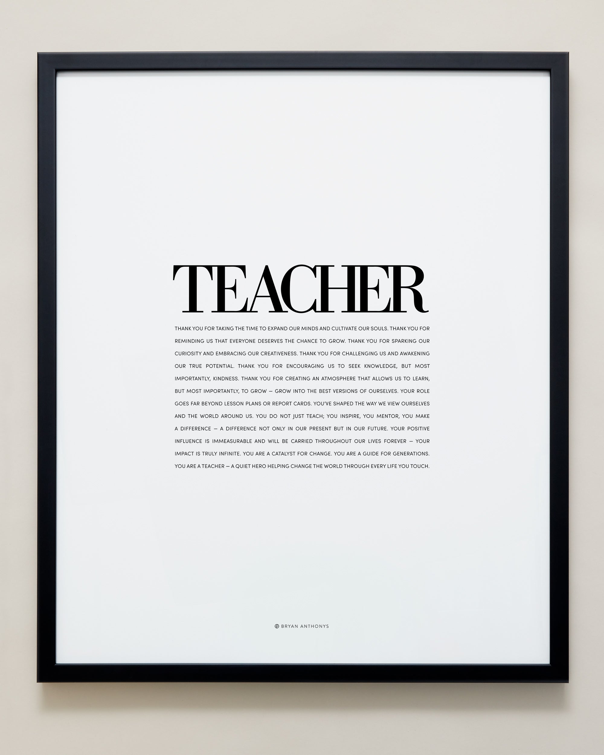 Bryan Anthonys Home Decor Purposeful Prints Teacher Editorial Framed Print Black 20x24