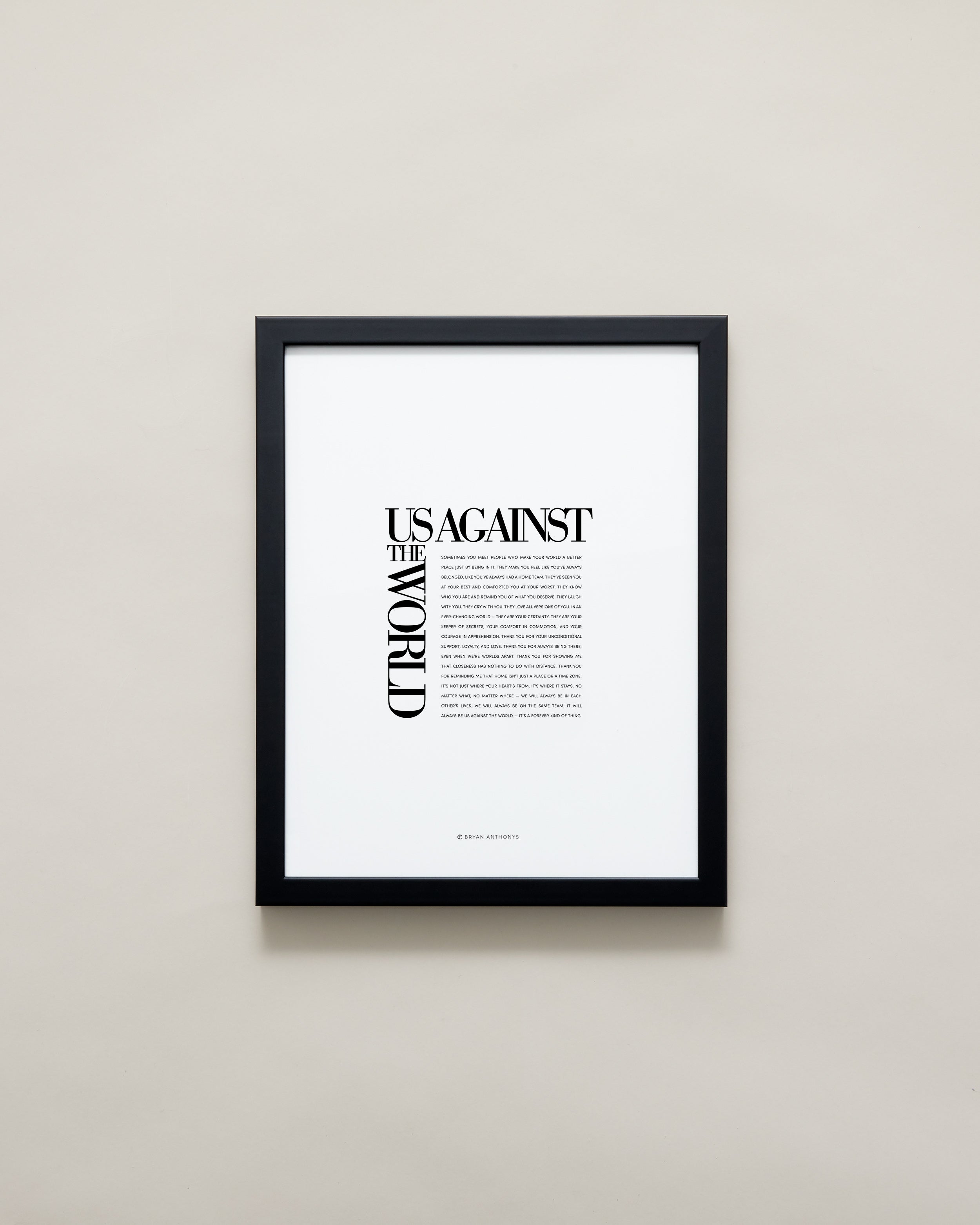 Bryan Anthonys Home Decor Us Against The World Editorial Framed Print Black Frame 11x14