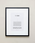 Bryan Anthonys Home Decor Purposeful Prints I Am Enough Iconic Framed Print Gray Art Black Frame 16x20