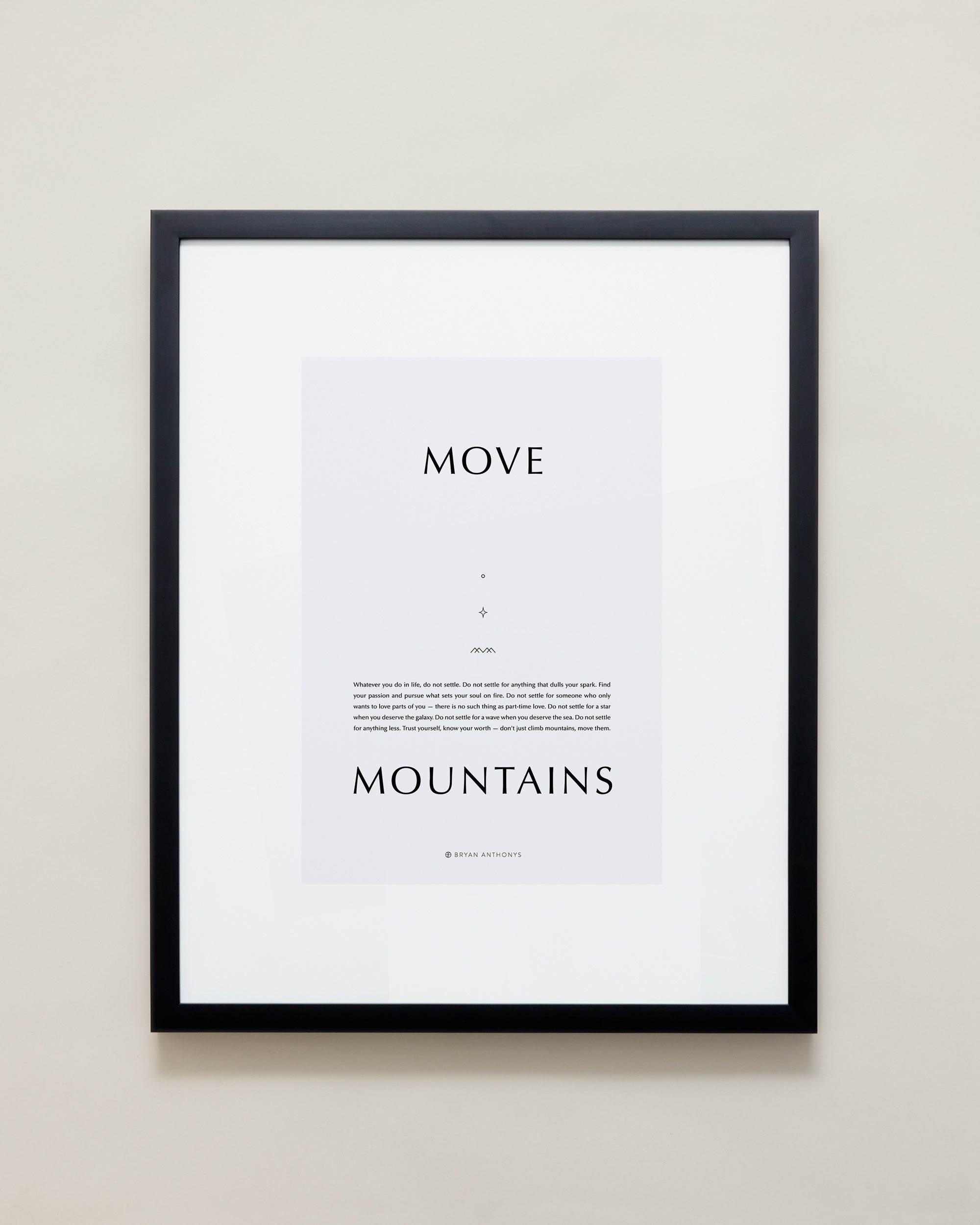 Bryan Anthonys Home Decor Purposeful Prints Move Mountains Iconic Framed Print Gray Art With Black Frame 16x20