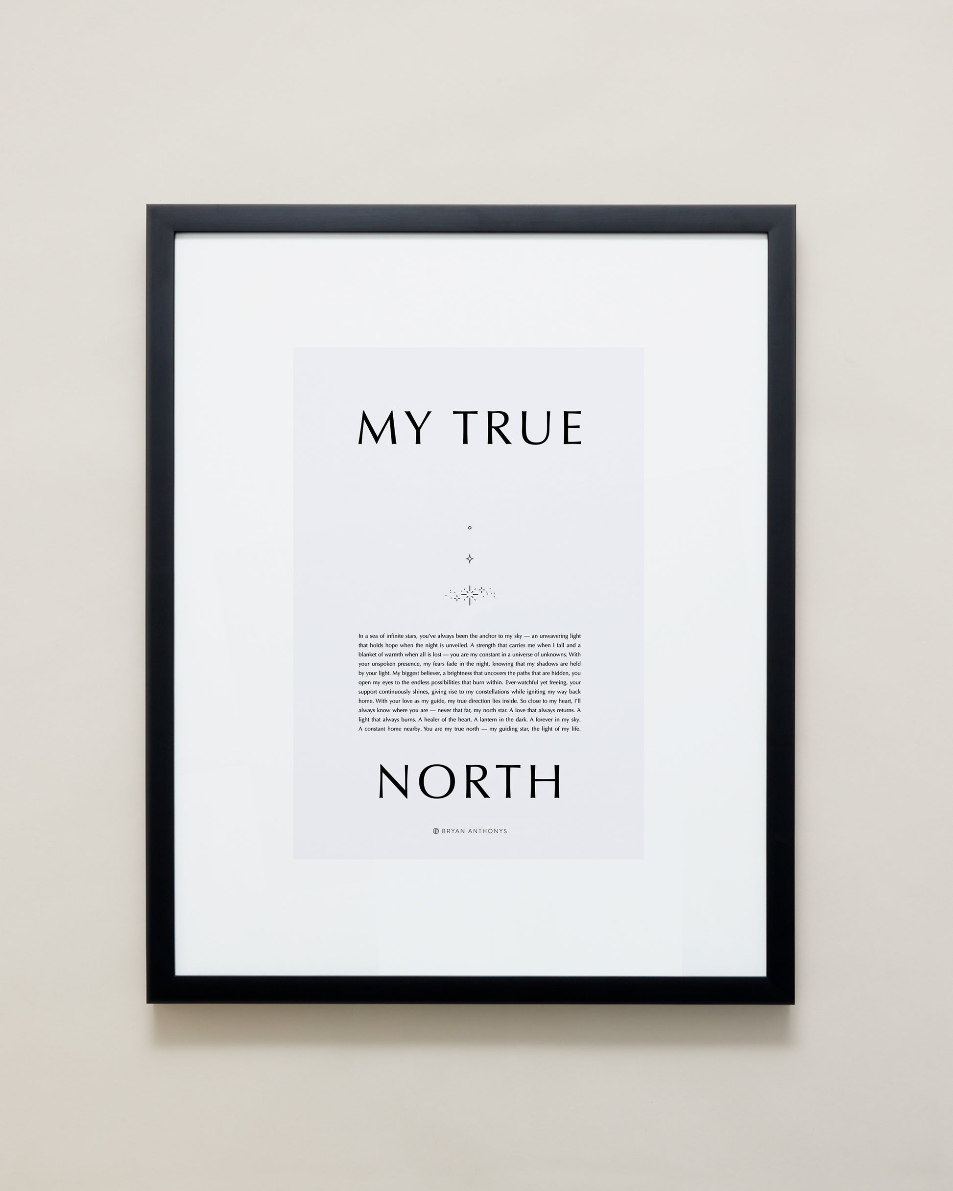 Bryan Anthonys Home Decor My True North Framed Print 16x20 Black with Gray
