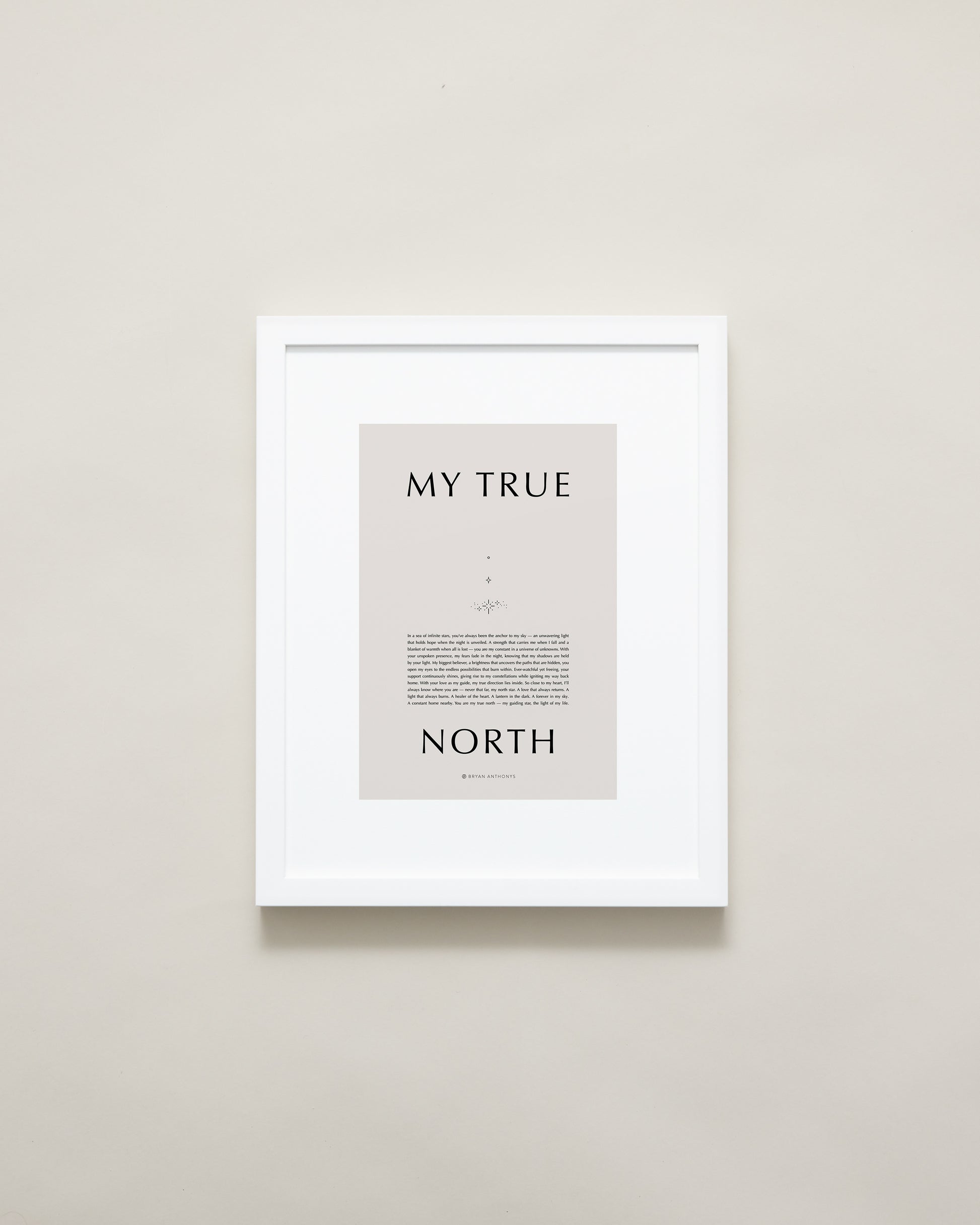 Bryan Anthonys Home Decor Purposeful Prints My True North Iconic Framed Print Tan Art With White Frame 11x14